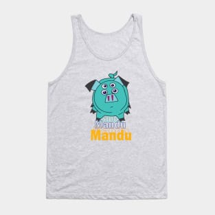 Mandu kipo Tank Top